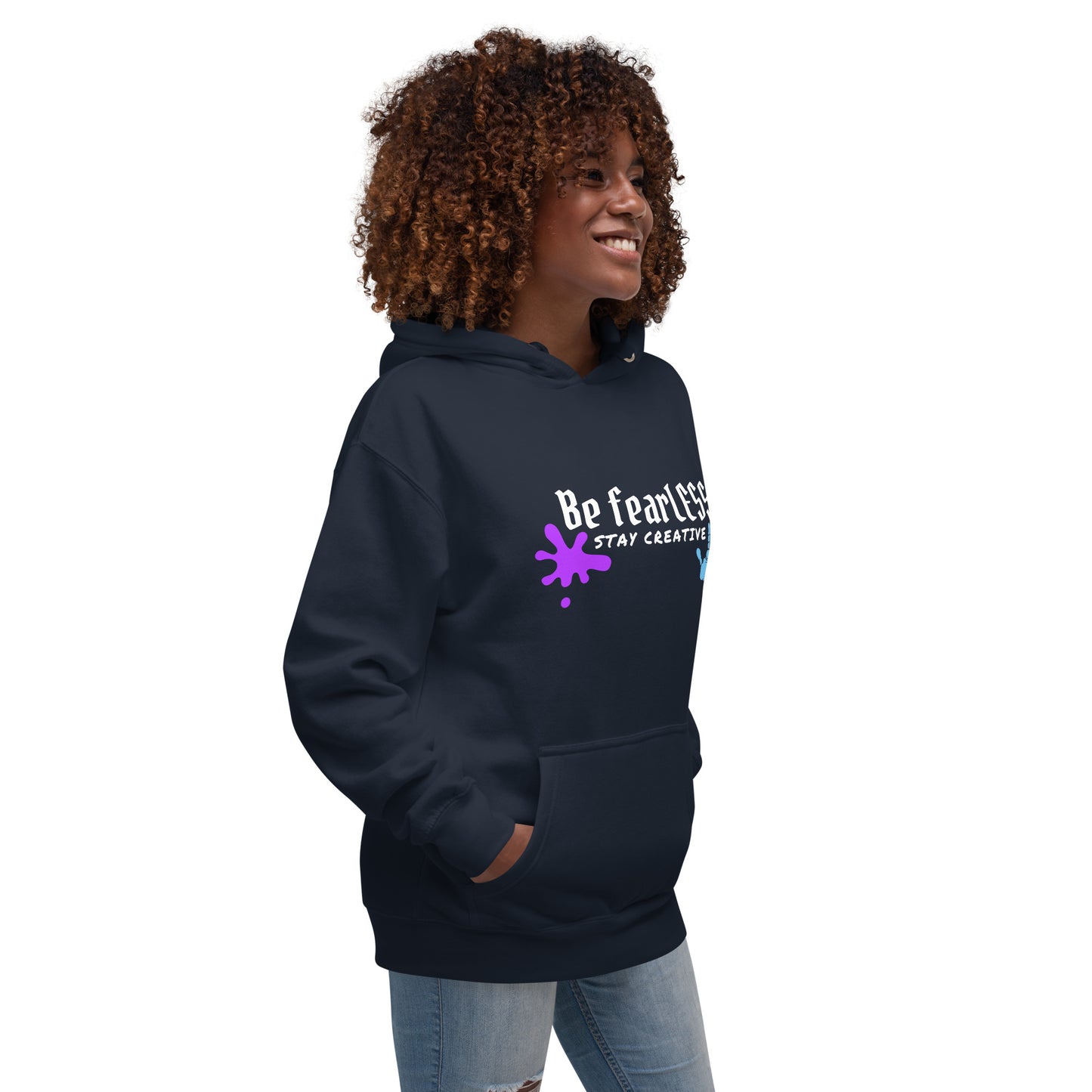 Original Be FearLESS Stay Creative Hoodie