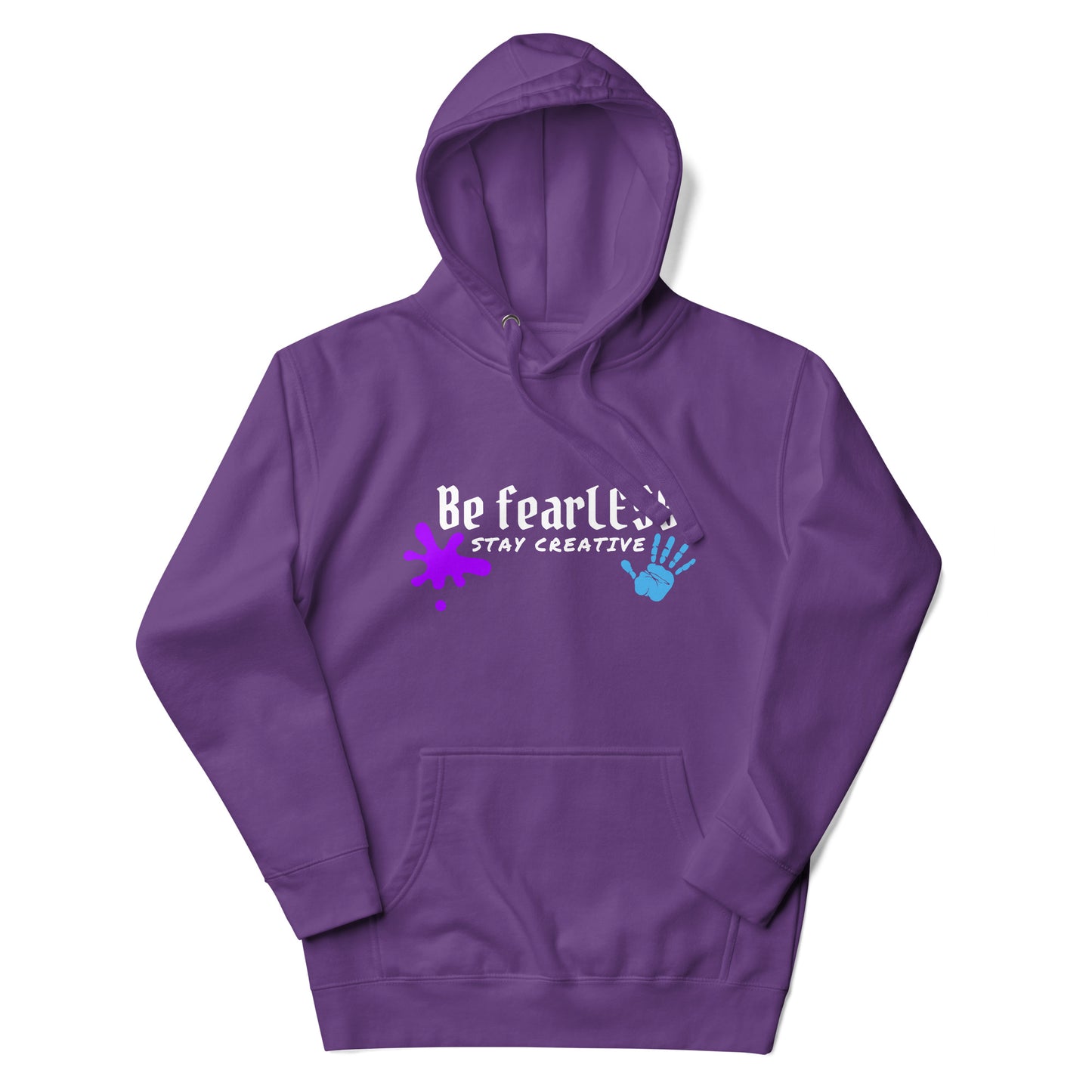 Original Be FearLESS Stay Creative Hoodie