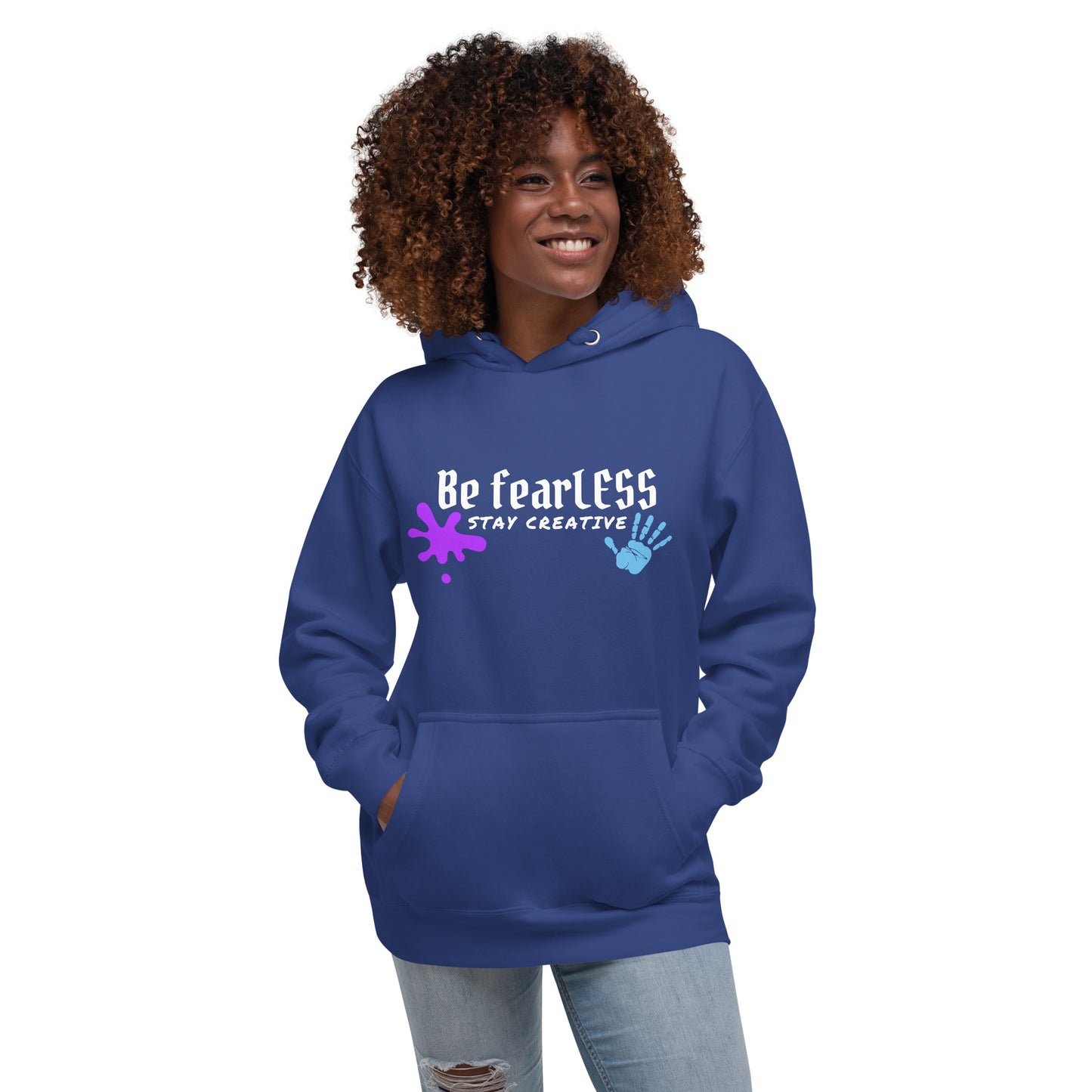 Original Be FearLESS Stay Creative Hoodie