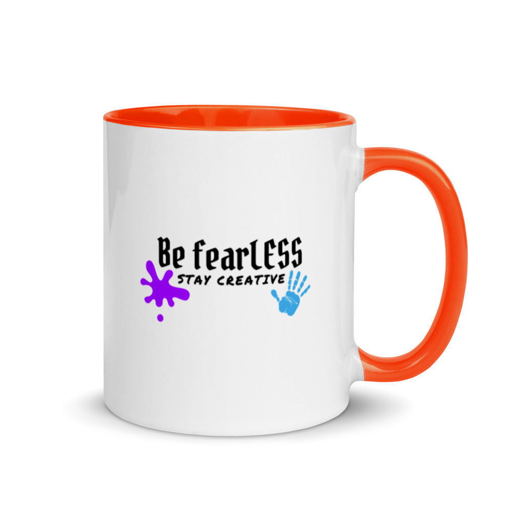 Original Be FearLESS Stay Creative Mug w. Color Inside