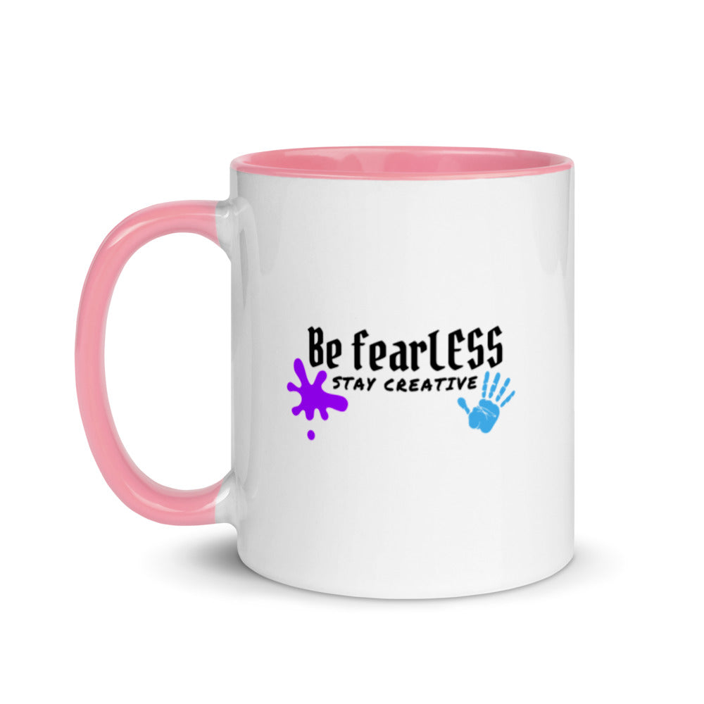 Original Be FearLESS Stay Creative Mug w. Color Inside
