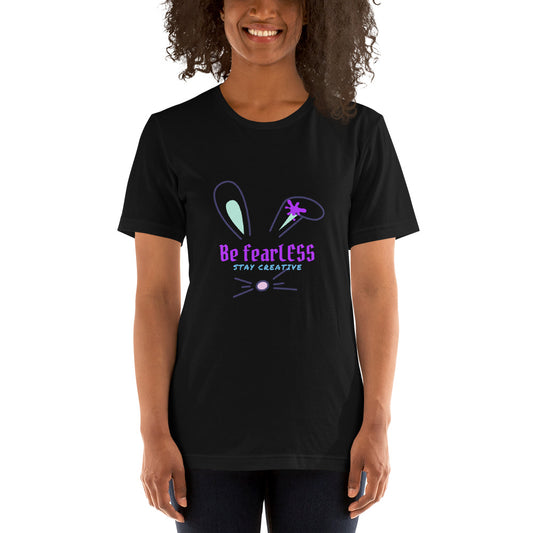 Be FearLESS StayCreative Rabbit T-Shirt