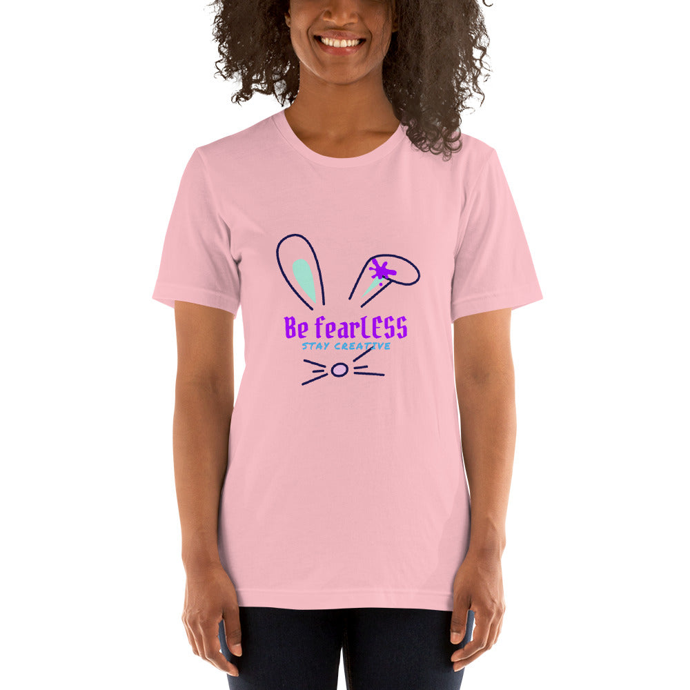 Be FearLESS StayCreative Rabbit T-Shirt