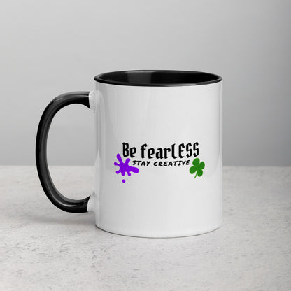 St. Patrick's Be fearLESS Stay Creative Mug w. Color Inside