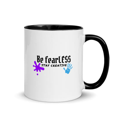 Original Be FearLESS Stay Creative Mug w. Color Inside