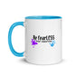 Original Be FearLESS Stay Creative Mug w. Color Inside