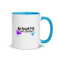 Original Be FearLESS Stay Creative Mug w. Color Inside