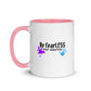 Original Be FearLESS Stay Creative Mug w. Color Inside
